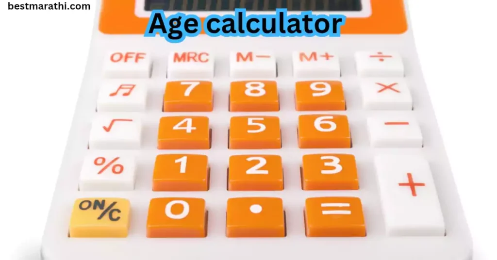 Age Calculator in Marathi 3